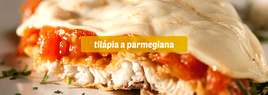 Imagem da Receita • (Tam. 1600x800px) Tilápia a Parmegiana