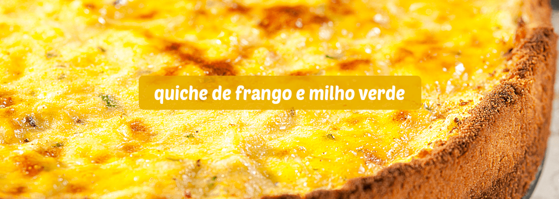Imagem da Receita-Quiche de Frango e Milho Verde