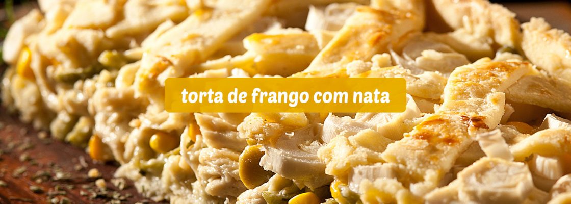 torta-de-frango-com-nata-1600x800px